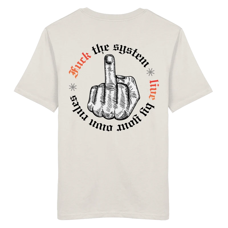 Fuck The System Gold No48 - Organic Shirt