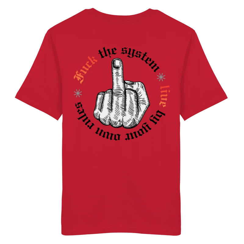 Fuck The System Gold No48 - Organic Shirt