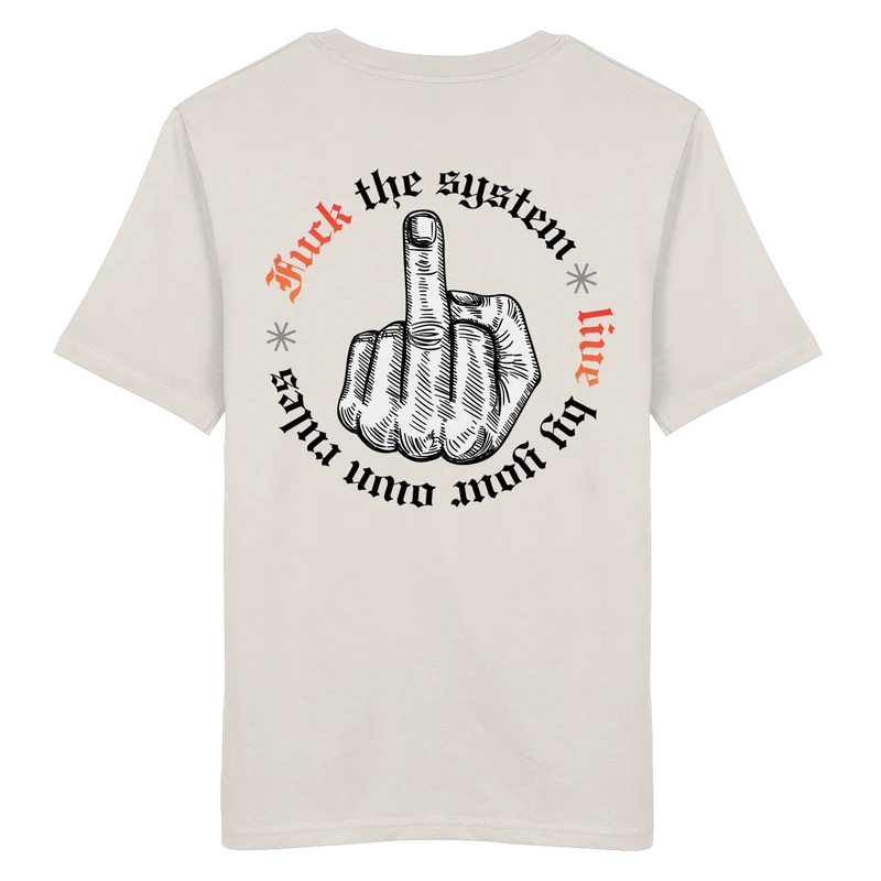 Fuck The System Gold No48 - Organic Shirt