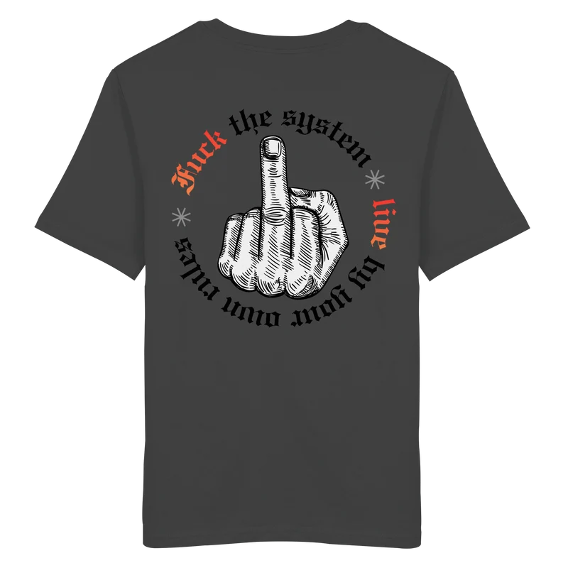 Fuck The System Gold No48 - Organic Shirt