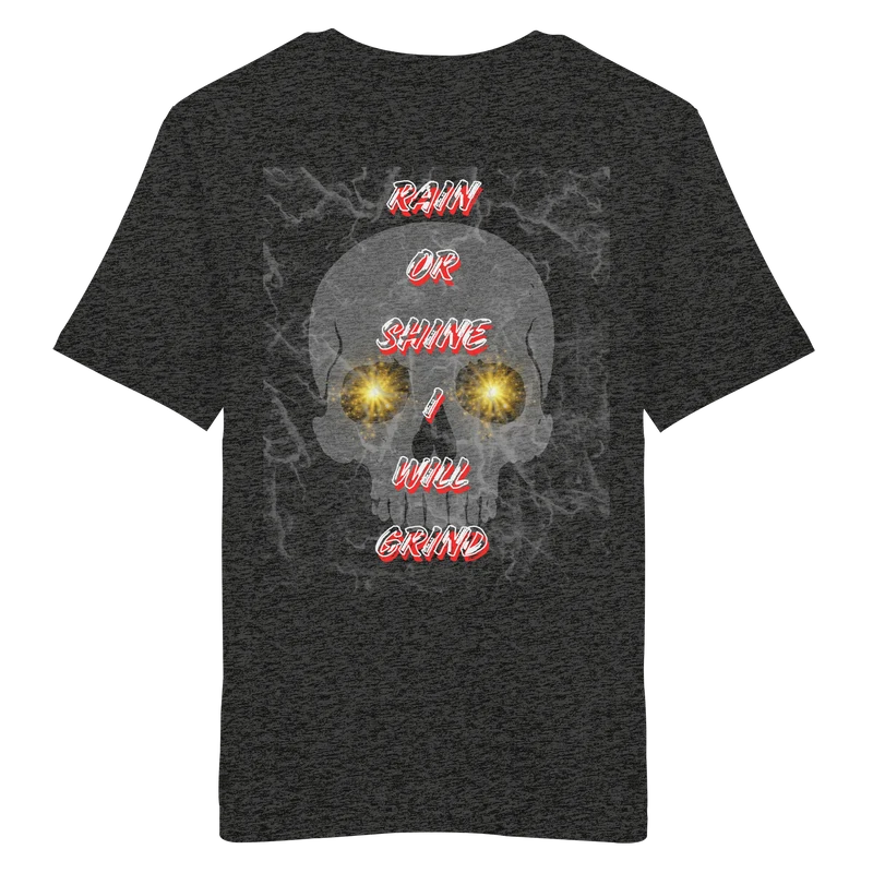 I Will Grind Gold No40 - Organic Shirt